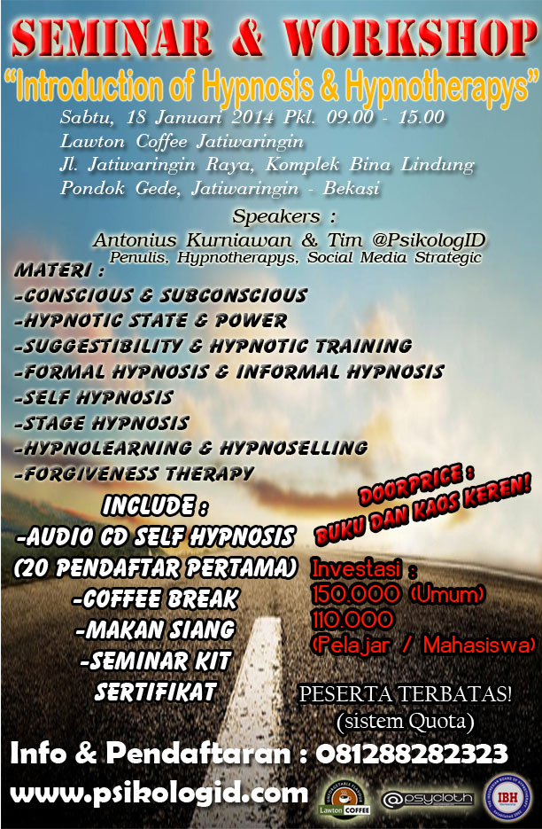 Seminar Psikologi : Introduction of Hypnosis & Hypnotherapy
