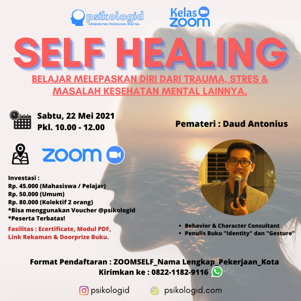 kelas zoom psikologi : self healing