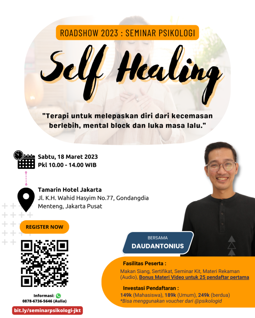 (Jakarta) Seminar Psikologi : Self Healing